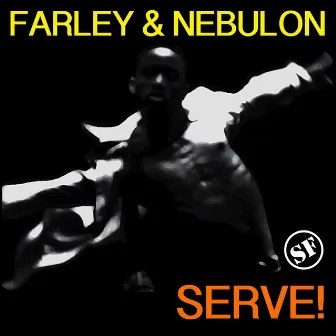 Serve! by Farley