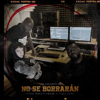 No se borrarán by Omar Maya