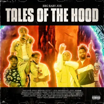 Tales of the Hood by BBG Baby Joe