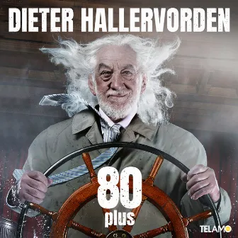 80 plus by Dieter Hallervorden