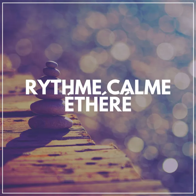 Rythme Calme Éthéré