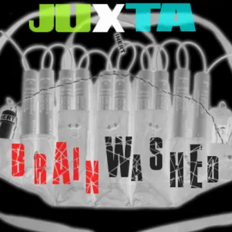 Brainwashed by Juxta