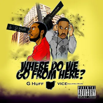 Where Do We Go From Here? by Vice Souleteric Beats