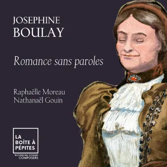 Joséphine Boulay: Romance sans paroles by Raphaëlle Moreau