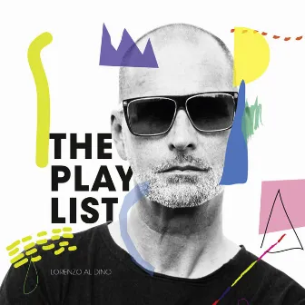 The Playlist by Lorenzo Al Dino