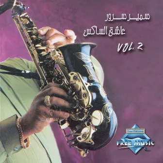 Aasheq El Sax Vol. 2 by Samir Soror