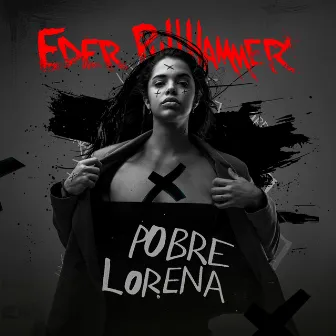 Pobre Lorena by Eder PullHammer