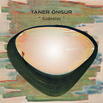 Gidenler by Taner Öngür