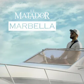 Marbella by El Matador