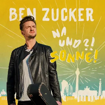 Na und?! Sonne! by Ben Zucker