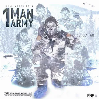 1 Man Army by So Icey Fam