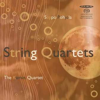 Pohjola: String Quartets by Kamus Quartet