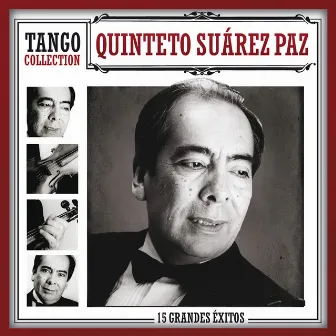 Tango Collection by Quinteto Suárez Paz