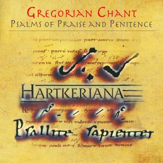 Psallite Sapienter: Psalms Of Praise And Penitence by Hartkeriana