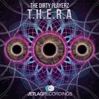 T.H.E.R.A. by The Dirty Playerz