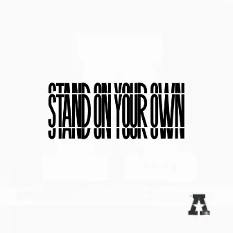 Stand On Your Own Two (The A Team) by PROSKEE