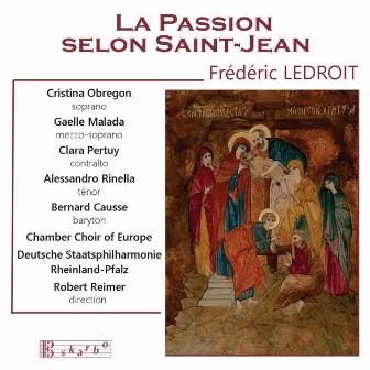 Ledroit: La passion du Christ selon Saint-Jean, Op. 56 by Cristina Obregon