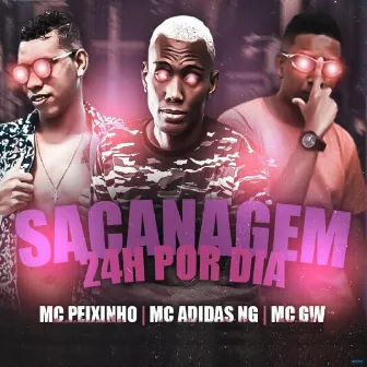 Sacanagem 24h por Dia (Brega Funk) by MC Peixinho