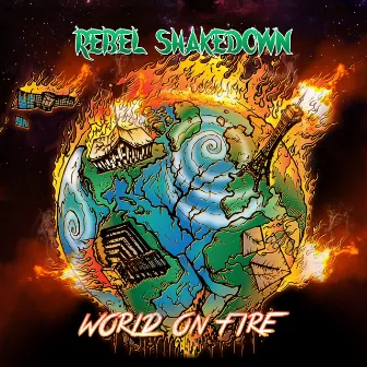 World on Fire by Rebel ShakeDown