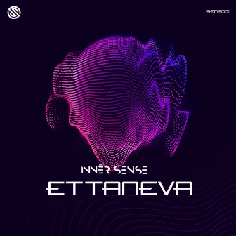 Ettaneva by Innēr Sense (ofc)