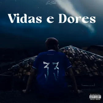 Vidas e Dores by EuCola