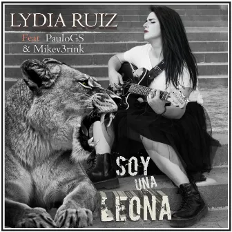 Soy una Leona by Lydia Ruiz