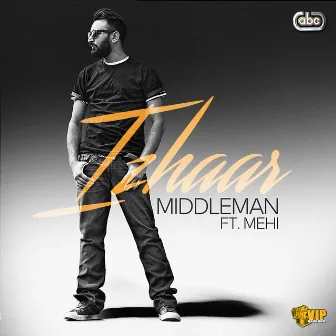 Izhaar by Middleman