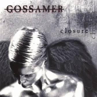 Closure by Gossamer