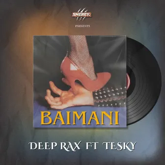 Baimani by DEEP RAX