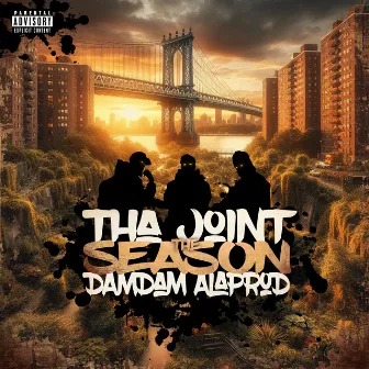 THE SEASON by Tha Joint