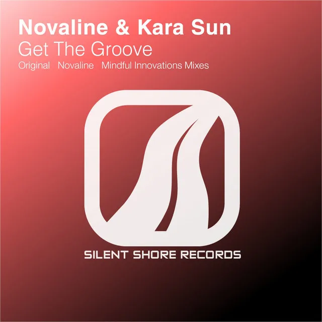 Get The Groove - Novaline Edit