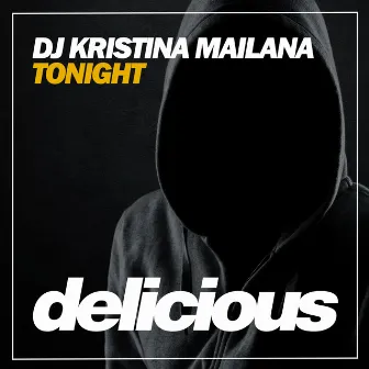 Tonight by DJ Kristina Mailana