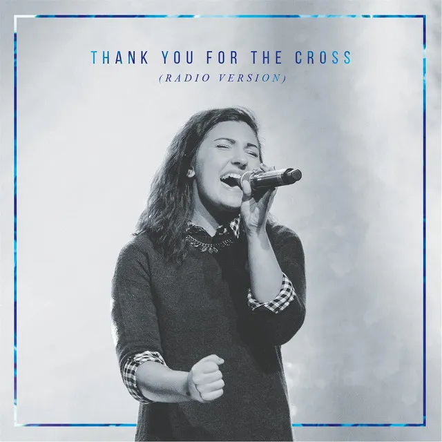 Thank You for the Cross (Radio Version)