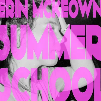 Summer School by Erin McKeown