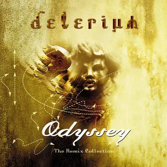 Odyssey: The Remix Collection by Delerium