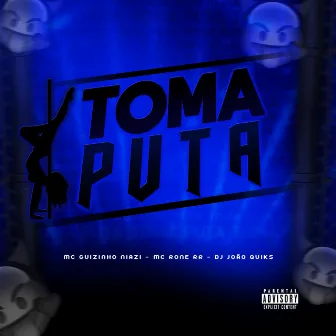 Toma Puta by Mc Rone RR