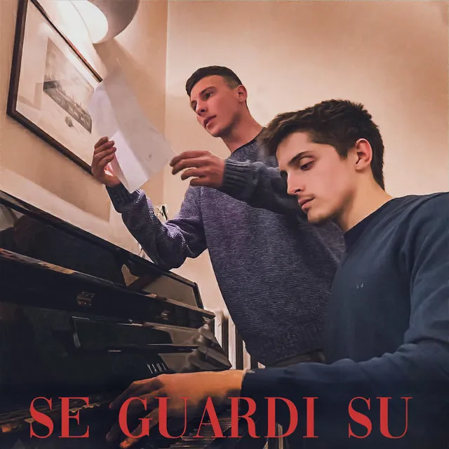 Se guardi su