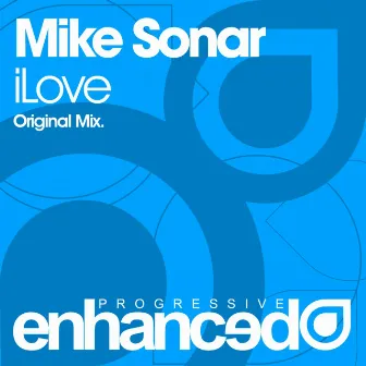 iLove by Mike Sonar