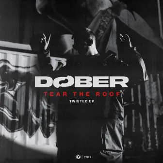 Tear The Roof by DOBER