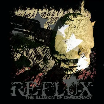 The Illusion of Democracy by Reflux