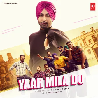 Yaar Mila Do by Anmol Preet