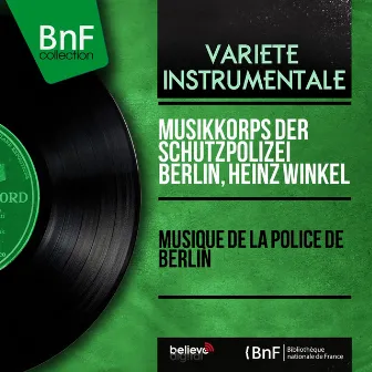 Musique de la police de Berlin (Mono Version) by Heinz Winkel