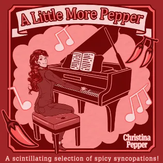 A Little More Pepper by Christina Pepper Piano