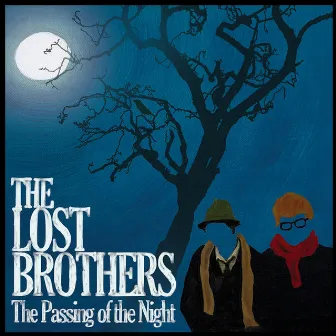 The Passing of the Night by The Lost Brothers