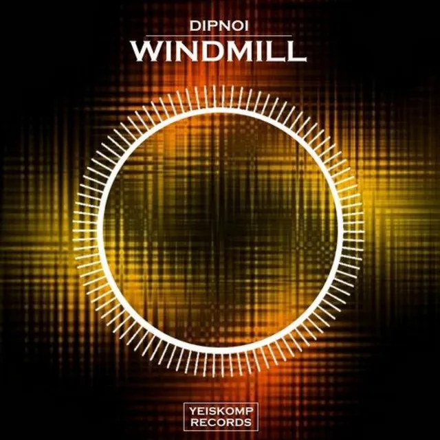 Windmill - Original Mix