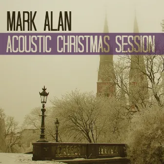 Acoustic Christmas Session by Mark Alan