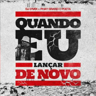 Quando Eu Lançar De Novo by DJ O'Mix