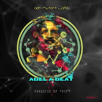 Paradise Of Trip by Abel A Beat