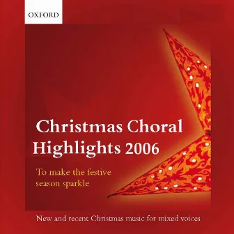 Christmas Choral Highlights 2006 by Unknown Artist