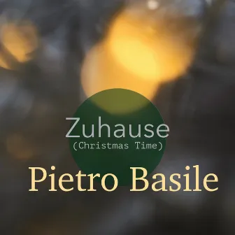 Zuhause (Christmas Time) by Pietro Basile